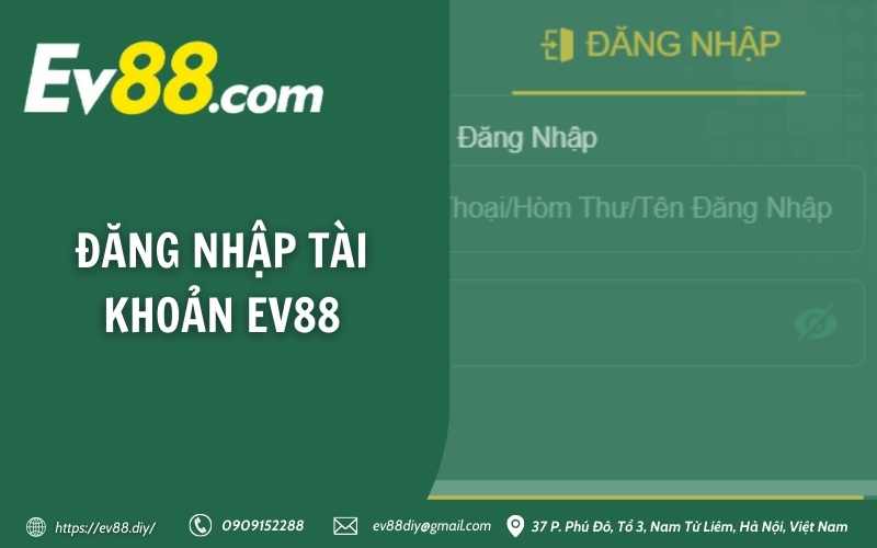 Đăng nhập tài khoản EV88