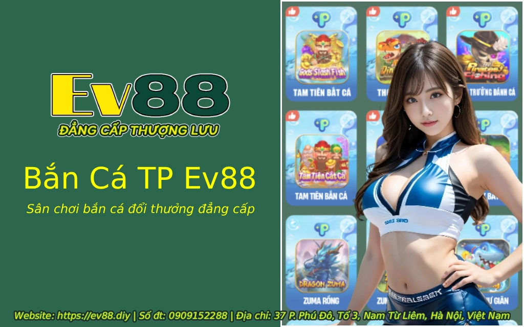 ban ca tp ev88 1